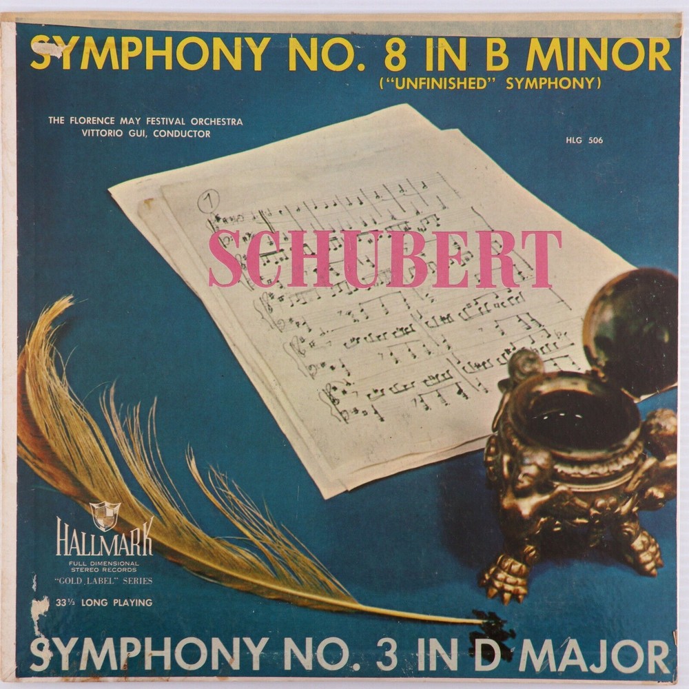 Schubert, Symphony No. 8 In B Minor, No. 3 In D Major LP Record Hallmark HLG 506